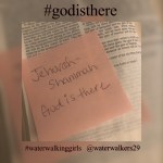 #godisthere by: Julie&nbsp;Wicker