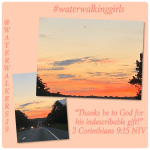 #thankfulthursday #indescribablegift #waterwalkinggirls
