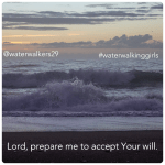 #waterwalkingwednesday #willofgod #waterwalkinggirls